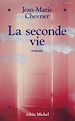 Télécharger le livre :  La seconde vie