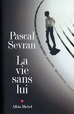 Télécharger le livre :  La Vie sans lui