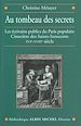Télécharger le livre :  Au tombeau des secrets