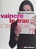 Télécharger le livre :  Vaincre le trac, c'est facile