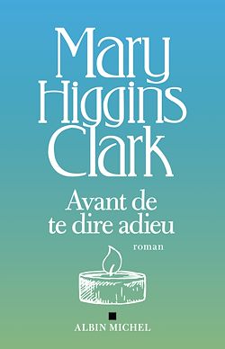 Télécharger le livre :  Avant de te dire adieu