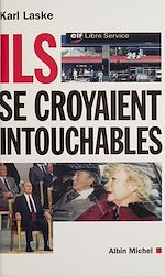 Télécharger le livre :  Ils se croyaient intouchables