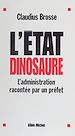 Télécharger le livre :  L'État dinosaure
