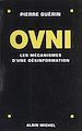 Télécharger le livre :  Ovni : les mécanismes d'une désinformation