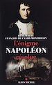 Télécharger le livre :  L'énigme Napoléon résolue : l'extraordinaire découverte des documents Montholon