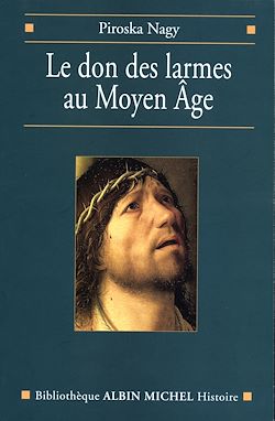 Télécharger le livre :  Le Don des larmes au Moyen Âge