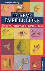 Télécharger le livre :  Le Rêve éveillé libre