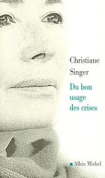 Télécharger le livre :  Du bon usage des crises