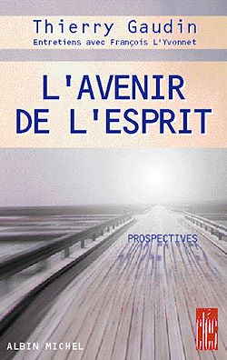 Télécharger le livre :  L'Avenir de l'Esprit