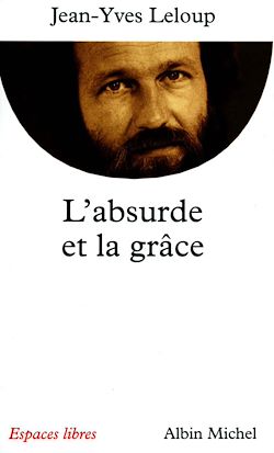 Télécharger le livre :  L'Absurde et la Grâce