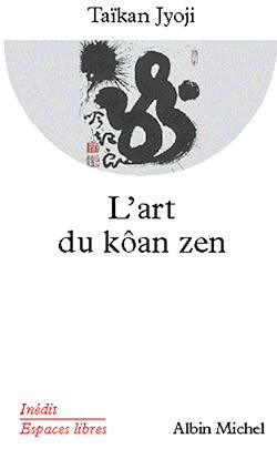 Télécharger le livre :  L'Art du kôan zen