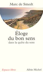 Télécharger le livre :  Eloge du bon sens dans la quête de sens