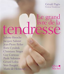 Télécharger le livre :  Le Grand Livre de la tendresse