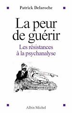 Télécharger le livre :  La Peur de guérir
