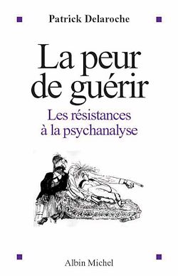 Télécharger le livre :  La Peur de guérir