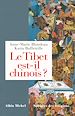 Télécharger le livre :  Le Tibet est-il chinois ?