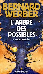 Télécharger le livre :  L'Arbre des possibles et autres histoires