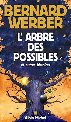 Télécharger le livre :  L'Arbre des possibles et autres histoires