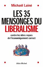 Télécharger le livre :  Les 35 mensonges du libéralisme