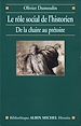 Télécharger le livre :  Le Rôle social de l'historien