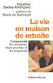 Télécharger le livre :  La Vie en maison de retraite