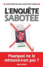 Télécharger le livre :  L'Enquête sabotée