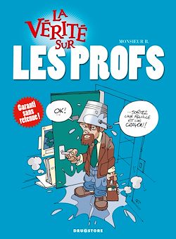 Télécharger le livre :  La vérité sur les profs