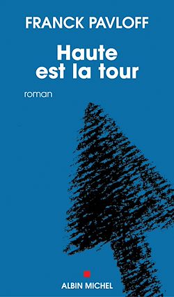 Télécharger le livre :  Haute est la tour