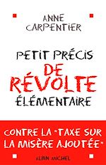 Télécharger le livre :  Petit Précis de révolte élémentaire