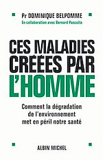 Télécharger le livre :  Ces maladies créées par l'homme