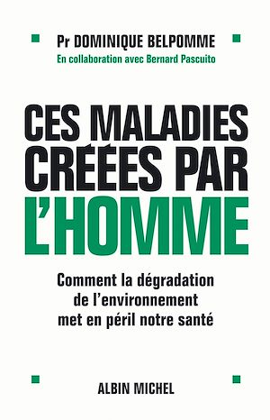 Téléchargez le livre :  Ces maladies créées par l'homme