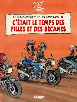 Télécharger le livre :  Les Mémoires d'un Motard - Tome 04
