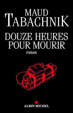 Télécharger le livre :  Douze Heures pour mourir