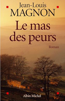 Télécharger le livre :  Le Mas des peurs