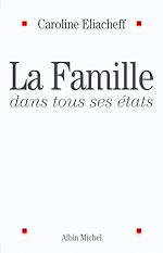 Télécharger le livre :  La Famille dans tous ses états