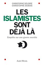Télécharger le livre :  Les Islamistes sont déjà là