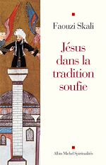 Télécharger le livre :  Jésus dans la tradition soufie