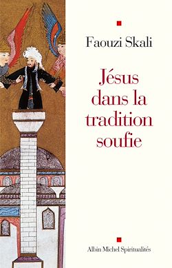 Télécharger le livre :  Jésus dans la tradition soufie