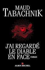 Download this eBook J'ai regardé le diable en face