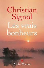Télécharger le livre :  Les Vrais Bonheurs