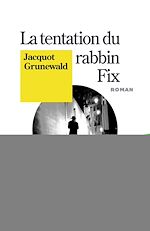 Télécharger le livre :  La Tentation du rabbin Fix