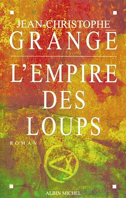 Télécharger le livre :  L'Empire des loups