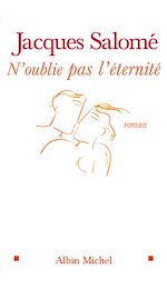 Télécharger le livre :  N'oublie pas l'éternité