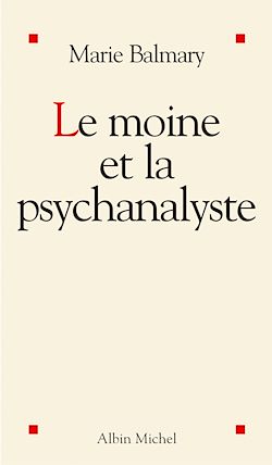 Télécharger le livre :  Le Moine et la psychanalyste