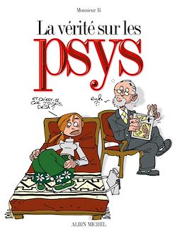Télécharger le livre :  La vérité sur les psys