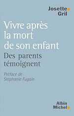 Download this eBook Vivre après la mort de son enfant