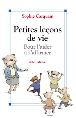 Télécharger le livre :  Petites leçons de vie