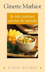 Télécharger le livre :  Je sais cuisiner autour du monde
