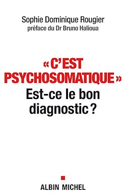 Télécharger le livre :  "C'est psychosomatique"