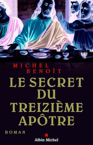 LE SECRET DU TREIZIEME APOTRE